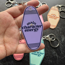 Load image into Gallery viewer, Main Character Energy Acrylic Keychain