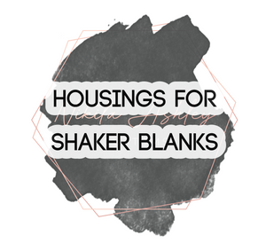 Shaker Blank Housing - Thick