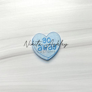 Go Away Conversation Heart Blank