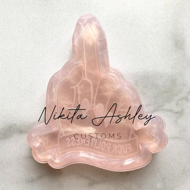 F*ck Politeness Silicone Mold